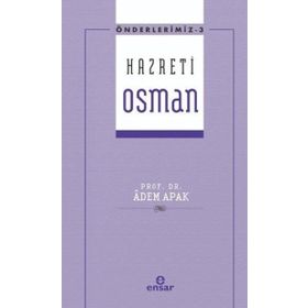 Önderlerimiz 3 - Hazreti Osman Ensar Neşriyat Yayınları