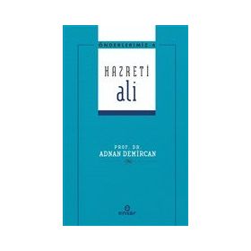 Önderlerimiz 4 - Hazreti Ali Ensar Neşriyat Yayınları