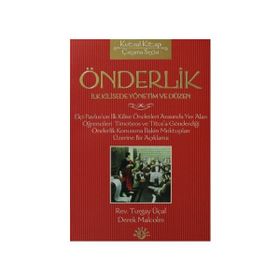 ÖNDERLİK İLK KILISEDE YÖNETİM VE DÜZEN - TURGAY ÜÇAL