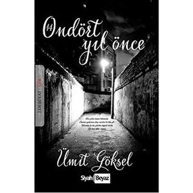 Ondört Yıl Önce - Ümit Göksel
