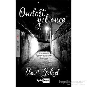 Ondört Yıl Önce - Ümit Göksel