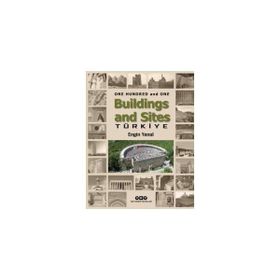One Hundred And One Buildings And Sites Türkiye - Engin Yenal