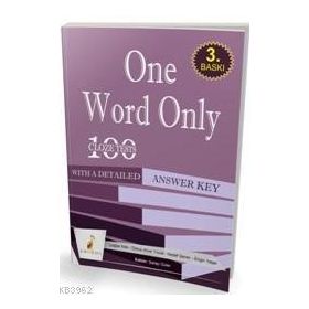 One Word Only 100 Cloze Tests With a Detailed Answer Key - Çağlar Kök Sedef Şener Öznur Alver Yücel Engin Yaşar Serap Gürel