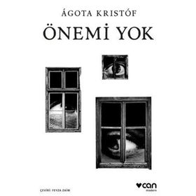 Önemi Yok - Agota Kristof