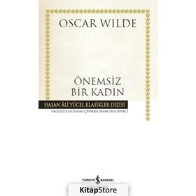 Önemsiz Bir Kadın - Oscar Wilde