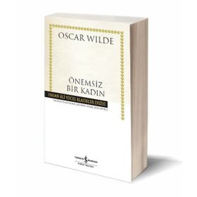 Önemsiz Bir Kadın - Oscar Wilde
