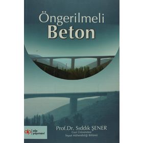 ÖNGERİLMELİ BETON - ENGIN KEYDER