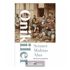 Onikiler - Büyük Halk Romanı-Sermet Muhtar Alus