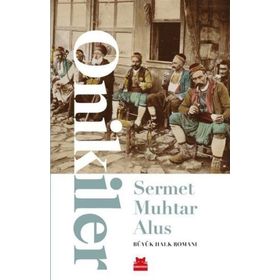 Onikiler - Büyük Halk Romanı-Sermet Muhtar Alus