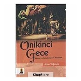 ONIKINCI GECE - ARZU TOĞUŞLU