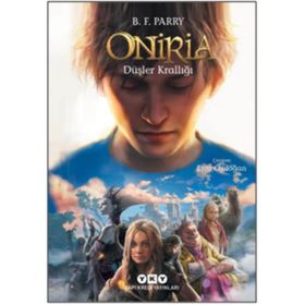 Oniria 1 - Düşler Krallığı - B. F. Parry