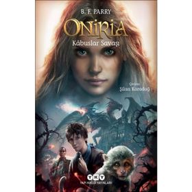 Oniria 3 - Kabuslar Savaşı B. F. Parry