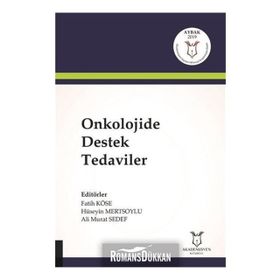 Onkolojide Destek Tedaviler - Fatih Köse