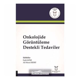 Onkolojide Görüntüleme Destekli Tedaviler - Fatih Köse
