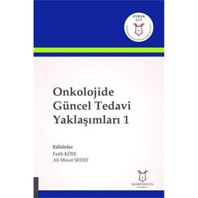 Onkolojide Güncel Tedavi Yaklaşımları 1 - Fatih Köse