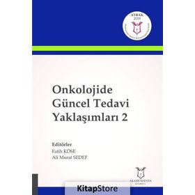 Onkolojide Güncel Tedavi Yaklaşımları 2 - Fatih Köse