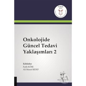 Onkolojide Güncel Tedavi Yaklaşımları 2 - Fatih Köse