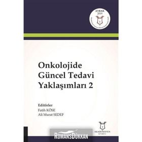 Onkolojide Güncel Tedavi Yaklaşımları 2 - Fatih Köse