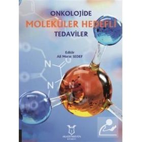 Onkolojide Moleküler Hedefli Tedaviler - Ali Murat Sedef