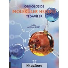 Onkolojide Moleküler Hedefli Tedaviler - Ali Murat Sedef