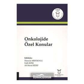 Onkolojide Özel Konular - Fatih Köse