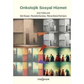 Onkolojik Sosyal Hizmet - Kolektif