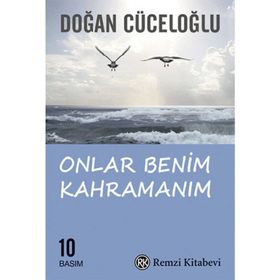 Onlar Benim Kahramanım - Doğan Cüceloğlu