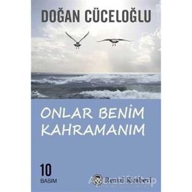 Onlar Benim Kahramanım - Doğan Cüceloğlu