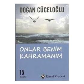 Onlar Benim Kahramanım - Doğan Cüceloğlu