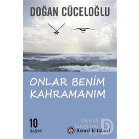 Onlar Benim Kahramanım - Doğan Cüceloğlu