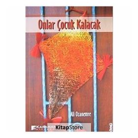 ONLAR ÇOCUK KALACAK - ALI OZANEMRE