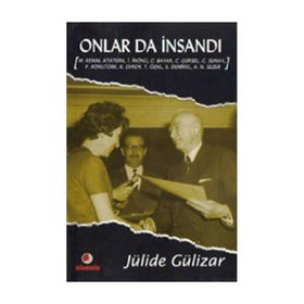 ONLAR DA İNSANDI - JÜLİDE GÜLİZAR