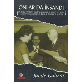 ONLAR DA İNSANDI - JÜLİDE GÜLİZAR