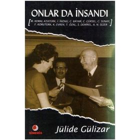 ONLAR DA İNSANDI - JÜLİDE GÜLİZAR