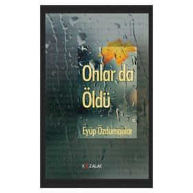 Onlar da Öldü - Eyüp Özdumanlar