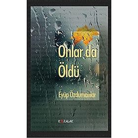 Onlar da Öldü - Eyüp Özdumanlar