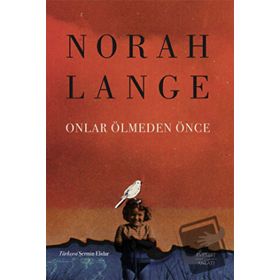 Onlar Ölmeden Önce Norah Lange