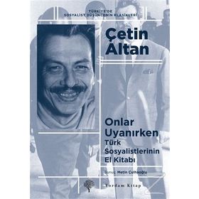 Onlar Uyanırken - Çetin Altan