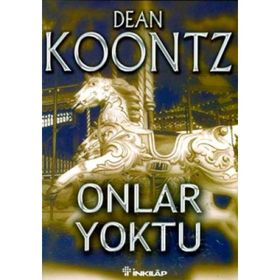Onlar Yoktu - Dean Koontz