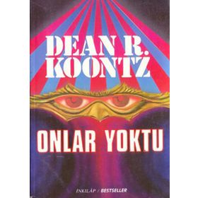 Onlar Yoktu - Dean Koontz