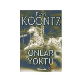 Onlar Yoktu - Dean Koontz
