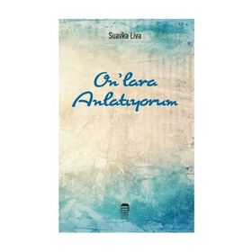 Onlara Anlatiyorum - Kolektif