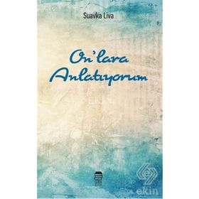 Onlara Anlatiyorum - Kolektif