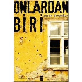 ONLARDAN BIRI - ZORAN DRVENKAR