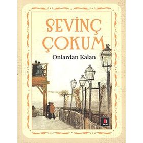 Onlardan Kalan - Sevinç Çokum
