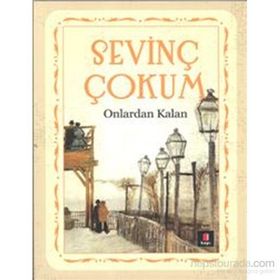 Onlardan Kalan - Sevinç Çokum
