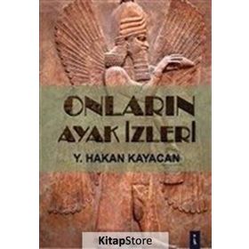 Onların Ayak İzleri - Y Hakan Kayacan