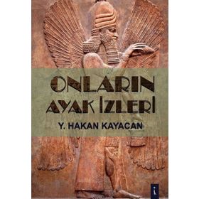 Onların Ayak İzleri - Y Hakan Kayacan