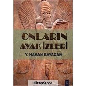 Onların Ayak İzleri - Y Hakan Kayacan