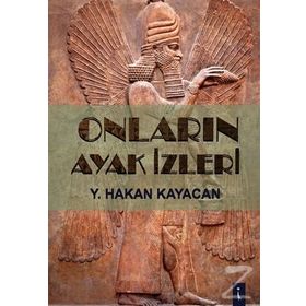 Onların Ayak İzleri - Y Hakan Kayacan